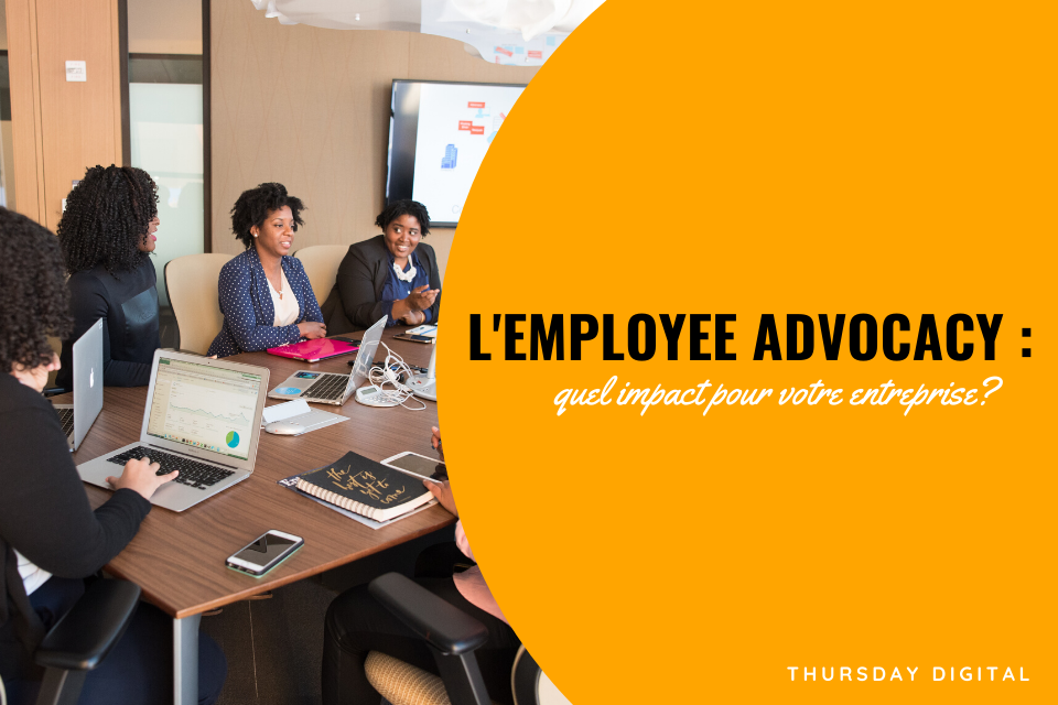 defintion - employee advocacy - thursday digital - aubin zoh