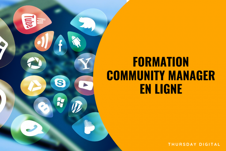 Formation Community Manager En Ligne - Thursday Digital